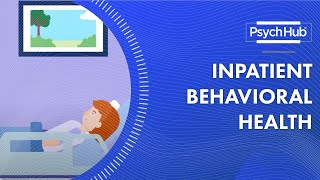 Inpatient Behavioral Health [upl. by Doggett597]