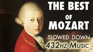 The Best Of Mozart  Slowed Down  432Hz  45 Hours [upl. by Avek58]