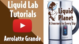 Liquid Lab  Aerolatte Grande Milk Frother [upl. by Yddeg]