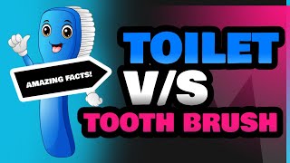 Toilet and Tooth Brush [upl. by Ayotac23]