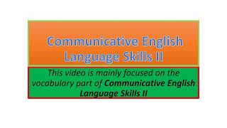 Communicative English Language Skills II vocabulary part one [upl. by Chap]