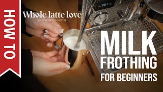 How To Milk Frothing for Beginners 5 Tips [upl. by Leonteen474]